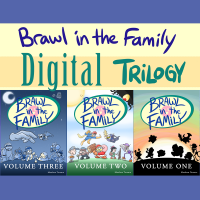 Brawl in the Family Complete Trilogy (Digital Edition)